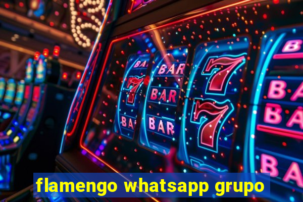 flamengo whatsapp grupo